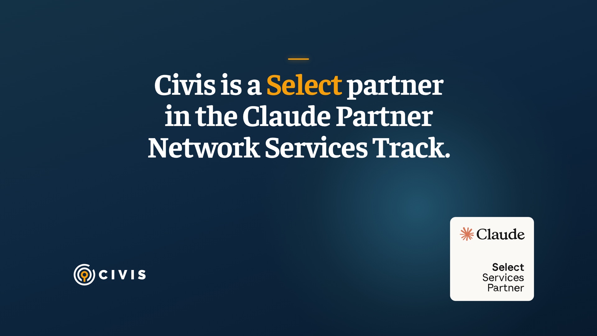 Headline reading Civis is a Select partner in the Claude Partner Network Services Track, with the Claude Partner Network Select Services Partner badge.